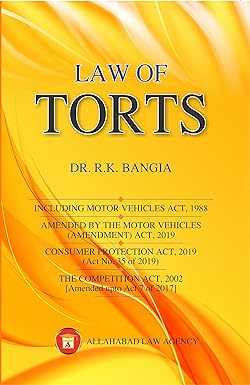 Law Of Torts With Consumer Protection Act English Paperback Book By Dr. R.K Bangia Latest Edition 2023